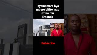 Ibyamamare bya mbere bifite inzu nziza mu Rwanda  Best houses of celebrities in Rwanda [upl. by Artinad282]