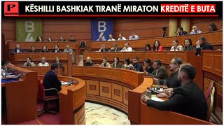 Këshilli Bashkiak Tiranë miraton kreditë e butaBashkia do të mbulojë 50 të pagesës për konviktet [upl. by Aniweta524]