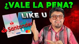 Tarjeta de Crédito Santander LikeU  Análisis COMPLETO  ¿Vale la pena [upl. by Julio]