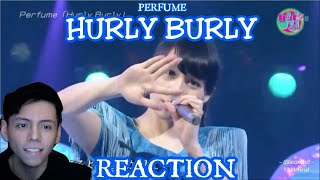 Perfume 「Hurly Burly」 REACTION [upl. by Aratahs]