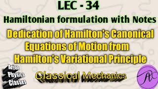 II Hamiltons Canonical Equations of Motion from Hamiltons Variational Principle II [upl. by Camp]