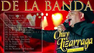 Chuy Lizarraga y Su Banda Tierra Sinaloense  30 EXITOS GRANDES DE LA BANDA [upl. by Amsirahc450]