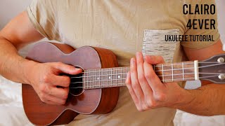 Clairo – 4EVER EASY Ukulele Tutorial With Chords  Lyrics [upl. by Newby679]