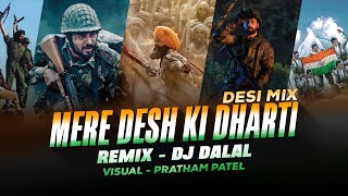 Mere Desh Ki Dharti  Kids Version  Desi Remix  DJ Dalal London  India Independence Day Special [upl. by Durrej390]