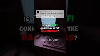 ☁️🌐is there WIFI connection IN the BACKROOMS📱☁️ backrooms creepypasta liminalspace dreamcore [upl. by Tansy]