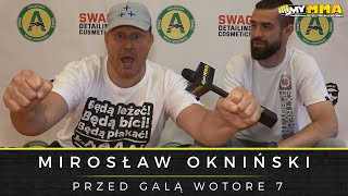 MIROSŁAW OKNIŃSKI  Wotore 7  Minda vs Apteka  Geneza konfliktu  KSW Colosseum 2  Strzelanie [upl. by Ettezyl]