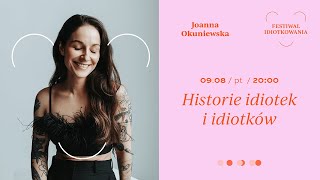 Okuniewska Historie idiotek i idiotków [upl. by Dnomra]