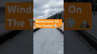 Windermere on The Tracks ❄️ 🏔️ [upl. by Gleason]