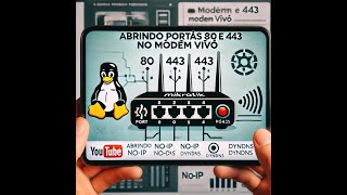 Você Sabe o Que Está Faltando para Abrir Portas 80 e 443 no Modem Vivo ModemVivo ServidorWeb [upl. by Aiehtela]