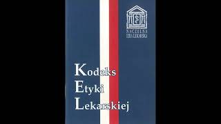 Kodeks etyki lekarskiej [upl. by Asylem]