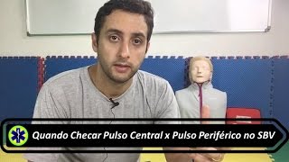 Quando Checar Pulso Central x Pulso Periférico no SBV  MDB  IBRAPH [upl. by Liarret977]