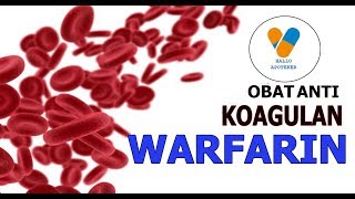 WARFARIN  Obat Anti Koagulan [upl. by Trust291]