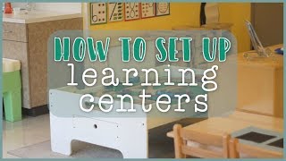 Setting Up Learning Centers in the Toddler and Preschool Classroom [upl. by Lellih514]