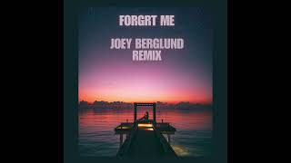 Lewis Capaldi  Forget Me Joey Berglund Remix [upl. by Galen]