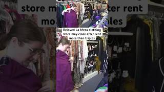 La Mesa clothing store may close after rent jumps from 1700 to 7000 per month [upl. by Omlesna]