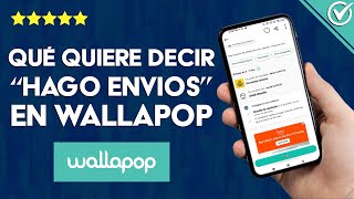 ¿Qué quiere decir Hago envíos en WALLAPOP  Herramientas de ventas [upl. by Jonette]