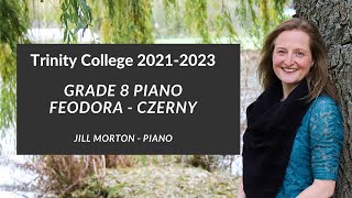 Feodora by Carl Czerny Grade 8 Trinity College Piano 20212023 Jill Morton  Piano [upl. by Dugas521]