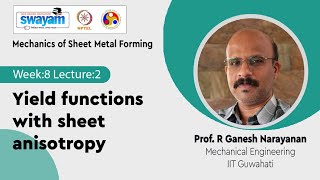 Lec 20 Yield functions with sheet anisotropy [upl. by Einolem897]