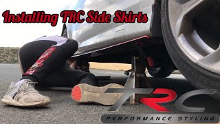 TRC Side Skirt Install On Ford Fiesta ST [upl. by Noseimaj]