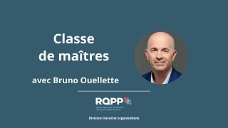 RQPP  Classe de maîtres avec Bruno Ouellette [upl. by Leyes]