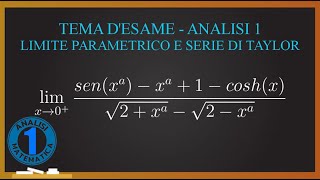 Esercizi desame svolti  ANALISI 1 limite parametrico risolto con sviluppo in serie di Taylor [upl. by Chelsy]