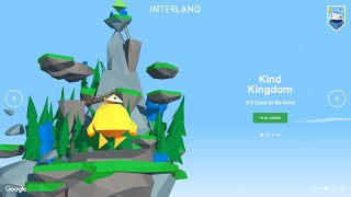 Interland First Level quotKind Kingdomquot 100 Walkthrough [upl. by Neelear]