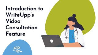 An Introduction to WriteUpp’s Video Consultation Feature [upl. by Hugon391]