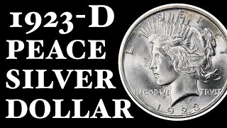 1923D Peace Dollar Guide  VAMs Values History and Errors [upl. by Plante616]