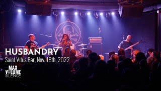 HUSBANDRY live at Saint Vitus Bar Nov 18th 2022 FULL SET [upl. by Alehc]