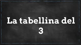 tabellina del 3 [upl. by Miltie]