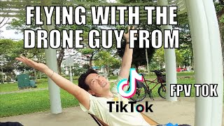 Flying with the drone guy from TikTok  Feat FPVTOK [upl. by Sarilda]