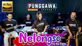 Nelongso Evie Tamala  Ika Tralala Ft Punggawa Musik [upl. by Ahsaek]