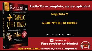 Mais Esperto que o Diabo  Capítulo 7  SEMENTES DO MEDO [upl. by Kelsy]