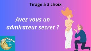 Avez vous un admirateur secret  guidance medium tirageachoix voyance [upl. by Eniamat880]