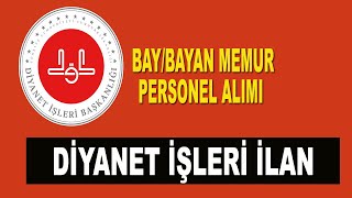 DİYANET İŞLERİ BAŞKANLIĞI PERSONEL ALIM İLANI [upl. by Ettesus]