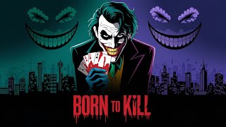 Born to Kill The Dark Origins of Joker’s Reign of Terror [upl. by Fleischer]