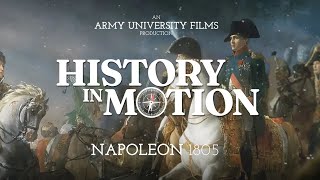 History in Motion Napoleon 1805  The Austerlitz Campaign [upl. by Deirdra]