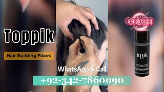 the amazing difference Toppik Hair Building Fibers can make Try it today Available in RahimYarKhan [upl. by Stretch239]