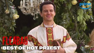 Best of Andrew Scott as Hot Priest  Fleabag  Prime Video [upl. by Aulea]