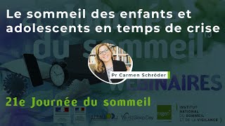 Le sommeil des enfants et adolescents en temps de crise  Pr Carmen Schröder [upl. by Acilgna]