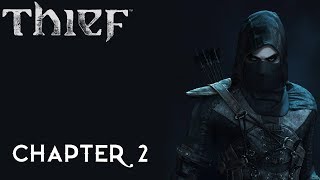 Thief Chapter 2 incl all loot  Full Stealth Playthrough [upl. by Daisie827]