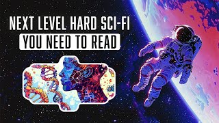 5 Next Level Hard SciFi Books You Need To Read [upl. by Divd]