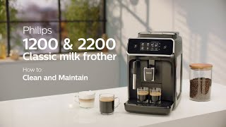 Philips Series 1200 amp 2200 Automatic Coffee Machines  How to Clean and Maintain [upl. by Broeder]