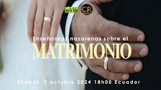 ENSEÑANZAS NAZARENAS SOBRE EL MATRIMONIO [upl. by Asoj]