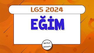 Eğim  LGS 2024  8Sınıf Matematik [upl. by Harneen]