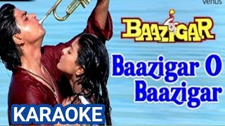 Bazigar o bazigar karaoke female part [upl. by Marsden]