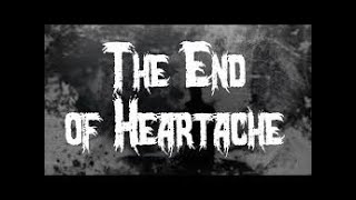 The End Of A Heart Ache by KillSwitch Engage [upl. by Allenrad]