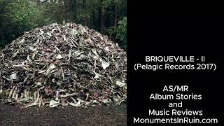 BRIQUEVILLE  II Pelagic Records 2017 album review [upl. by Sada]