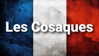 Les cosaques chants militaires français [upl. by Psyche]