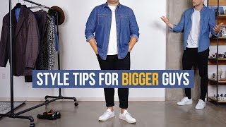 Dressing Stylish for Bigger Guys  Men’s Fashion  ft Nick Urteaga [upl. by Bagley783]